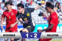 Kết quả Myanmar 1-2 Malaysia: Cầu thủ nhập tịch tỏa sáng
